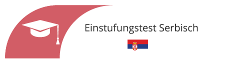 Serbisch Einstufungstest in Sprachschule Bamberg