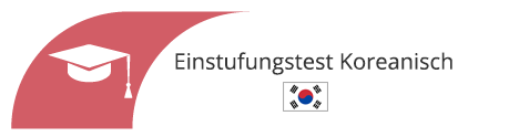 Einstufungstest in Freising für Koreanisch
