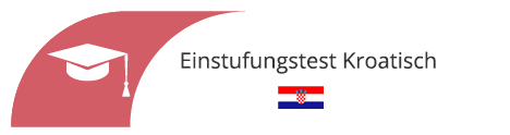 Einstufungstest in Freising für Kroatisch